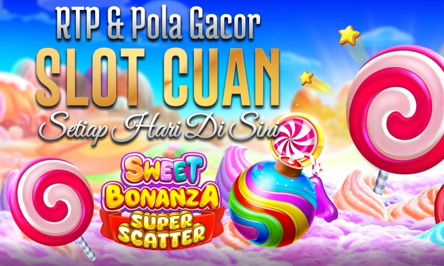 Sweet Bonanza – Slot dengan RTP dan Pola Gacor Terbaik 2025